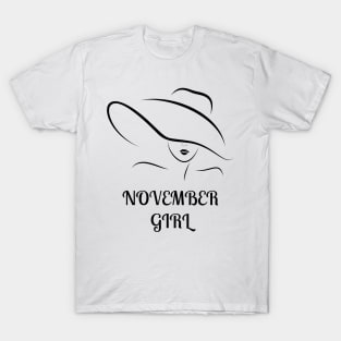 November Birthday Women Quote Girl Black Font T-Shirt